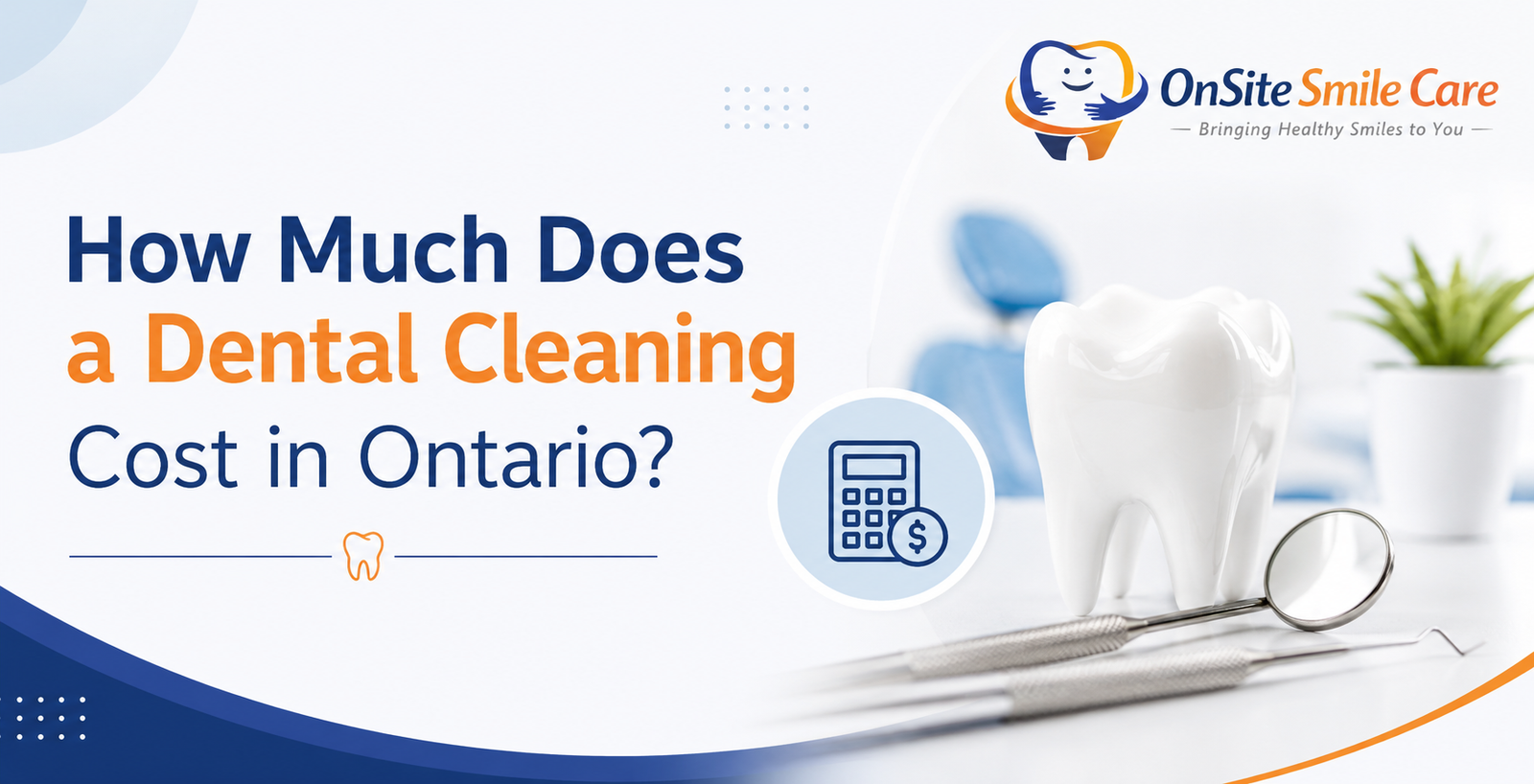 Dental cleaning costs in Ontario