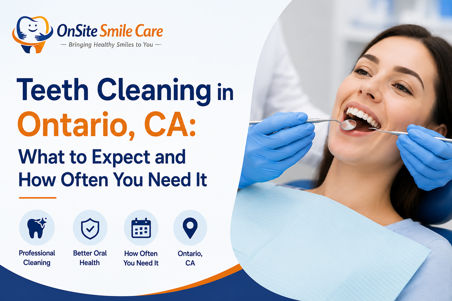 Teeth cleaning in Ontario, CA