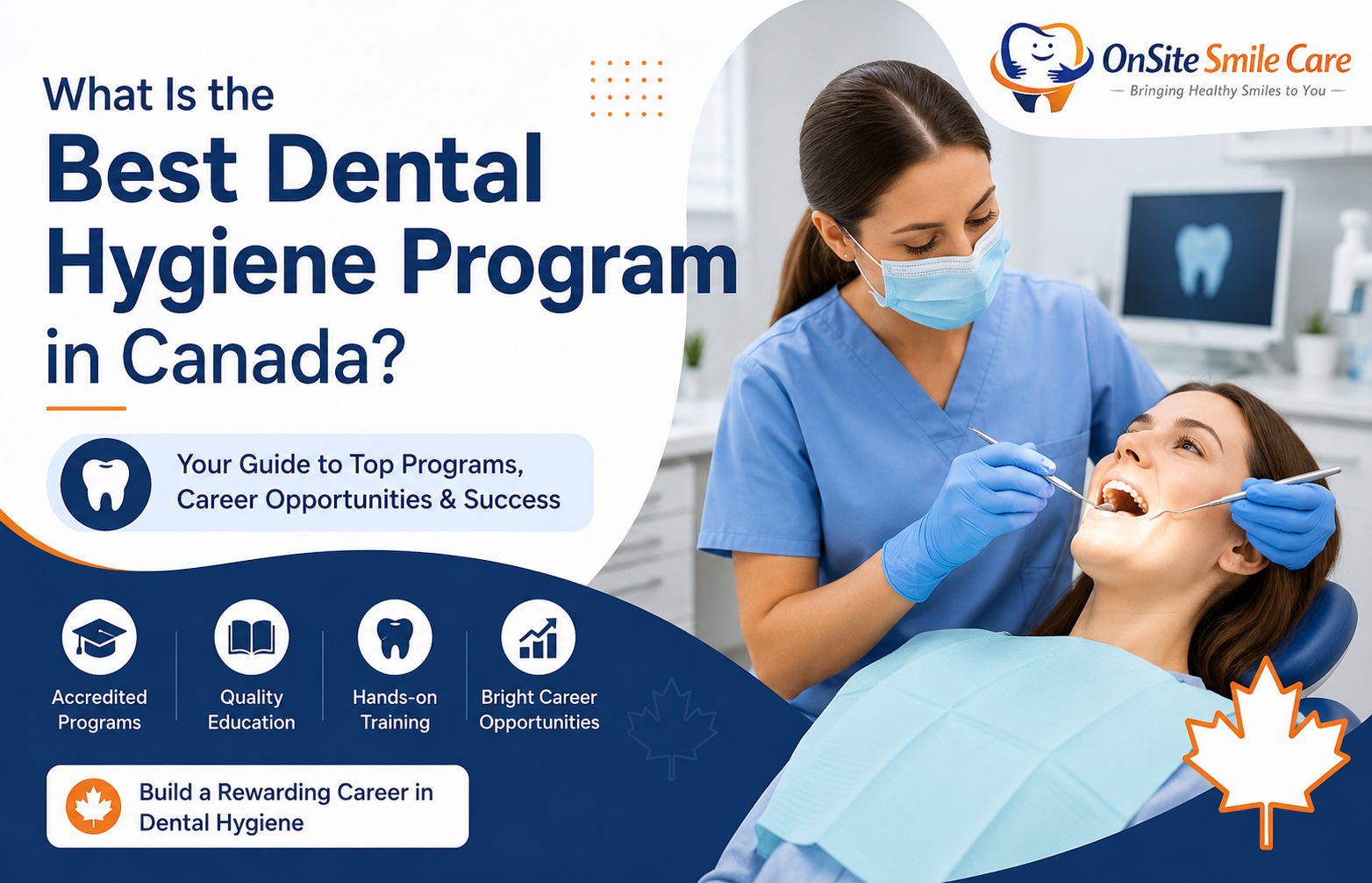 What Is the Best Dental Hygiene Program in Canada